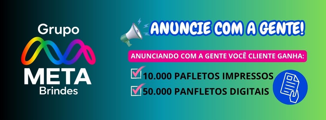 Anuncie com o Grupo Meta Brindes